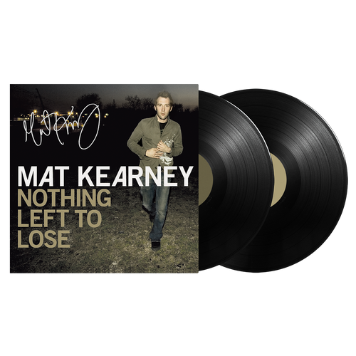 Nothing Left To Lose (Deluxe) - SIGNED Vinyl – MAT KEARNEY